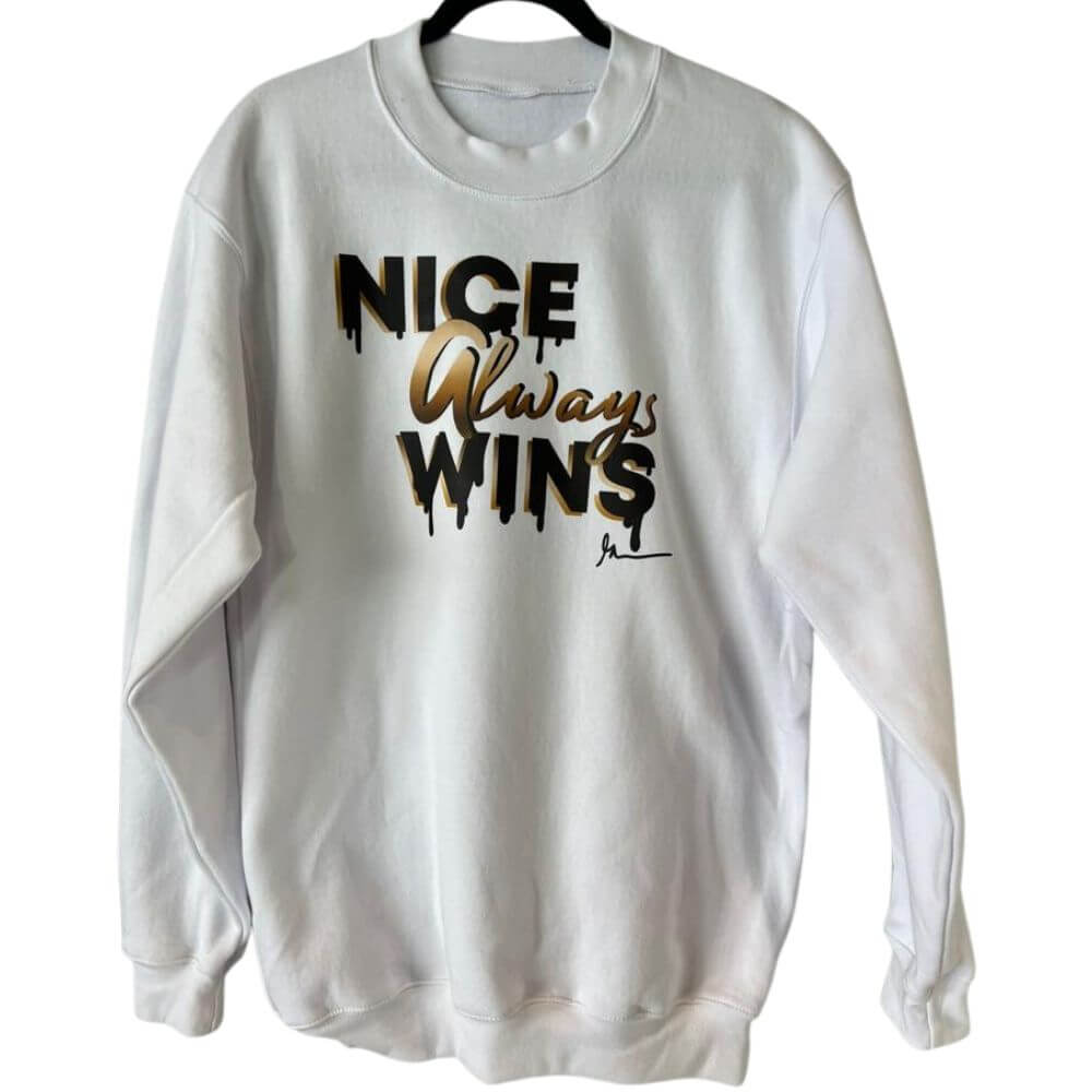 Unisex Nice Always Wins, Crewneck Sweatshirt in White